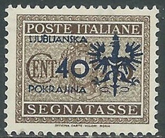 1944 OCCUPAZIONE TEDESCA LUBIANA SEGNATASSE 40 SU 5 CENT MNH ** - RF37 - Occ. Allemande: Lubiana