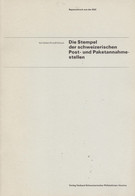 Schweiz, Die Stempel Der Schweizerischen Post- Und Paketannahmestellen Karl Gebert/Rudolf Schaub 1969 7 Seiten 54gr - Otros & Sin Clasificación