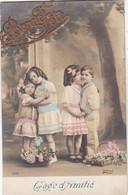 CARTE FANTAISIE . CPA .  ENFANTS. BONNE FETE. " GAGE D'AMITIE ". ANNEE 1910 + TEXTE - Children And Family Groups