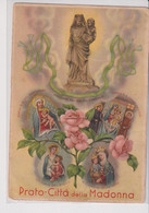 PRATO  CITTA' DELLA MADONNA   MADONNA DEL SACRO CINGOLO VG 1942 - Pisa