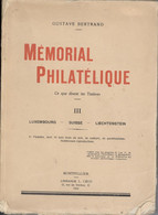 Schweiz, Mémorial Philatélique III Luxemburg, Suisse, Liechtenstein Gustave Bretrand 1934 323 S. 720 Gr. - Autres & Non Classés