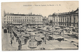 CPA 31 HAUTE GARONNE TOULOUSE  Place Du Capitole Le Marché - Toulouse