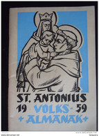 Belgie 1959 St. Antonius Volks- Almanak Boekje 64 Pag. Form. 12,5 X 18 Cm Drukkerij Mechelen - Grand Format : 1941-60