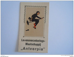 Kalender 1919 Reclame Levensverzekeringsmaatschappij Antverpia Schoorsteenveger Ramoneur Form 12 X 10 Open - Petit Format : 1901-20