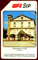 G P 115 C&C 2042 SCHEDA TELEFONICA USATA TURISTICA FRIULI VENEZIA GIULIA PALMANOVA 10 PIK DISCRETA QUALITÀ - Pubbliche Precursori