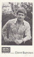 Dave Burrows Vintage Metro Radio DJ Hand Signed Cast Card Photo - Autographes