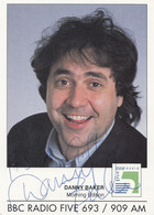 Danny Baker Radio 5 Hand Signed Cast Card Photo - Handtekening