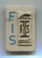 Ski Skiing Jumping - PLANICA Slovenia, FIS I.World Championship 1972. Offical Vintage Pin Badge Abzeichen, D 40 X 27 Mm - Sports D'hiver