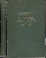 Schweiz, Handbuch Der Schweizer Vorphilatelie 1695-1850 Jean J. Winkler 553 Seiten 1389 Gr  Einband Defekt - Other & Unclassified