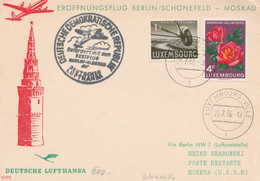 Luftpost Karte Eröffnungsflug Berlin Schönefeld Moskau Deutsche Lufthansa Von Luxenbourg Ville 1956 - Storia Postale