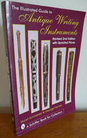 The Illustrated Guide To ANTIQUE WRITING INSTRUMENTS - Other