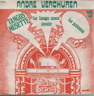 Disque 45 Tours Accordéon André Verchuren - Tango Musette - - Instrumental