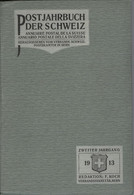 Schweiz, Postjahrbuch Der Schweiz 1913 F.Koch 370 Seiten 596 Gr - Otros & Sin Clasificación