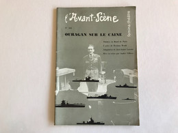 L’AVANT SCENE - 165 - Ouragan Sur Le Caine - 1957 - French Authors