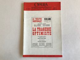 OPERA Supplément Theatral  - 50 - Octobre  1951 - LA TRAGEDIE OPTIMISTE - French Authors