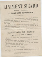 Saint Rémy De Provence, Liniment Sicard, Médecin Vétérinaire, Vers 1880,liniment Résolutif, Imprimerie Aubanel,Tarascon - Pubblicitari