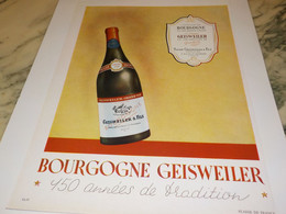 ANCIENNE PUBLICITE VIN  BOURGOGNE GEISWEILER 1950 - Alcools