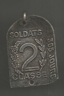 Médaille, Militaria, Appelés Du Contingent, Soldat 2 éme Classe , 365 Jours, 55 X 35 Mm, 33.50 Gr. Frais Fr 3.35 E - Francia