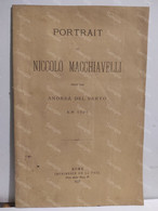 PORTRAIT DE NICCOLO MACCHIAVELLI Peint Par ANDREA DEL SARTO En 1521. ROME Imprimerie De La Paix 1878 - Old Books