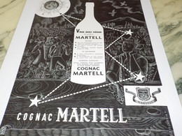 ANCIENNE PUBLICITE VOUS AVEZ RAISON  COGNAC MARTELL  1952 - Alcools