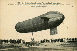 Aviation * Le Ballon Dirigeable Allemand PARSEVAL Pris Au Départ * Zeppelin Saucisse - Airships