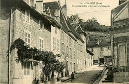 Poligny * La Rue Jules Grévy Et Rochers De Chamole - Poligny