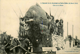 Nort Sur Erdre * Le Souvenir De La Cavalcade * 28 Août 1910 * Le Char De La Pêche * Carnaval Mi Carême - Nort Sur Erdre