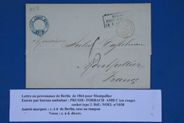BA 11 PRUSSE GERMANY  BELLE LETTRE  1864  BERLIN   A  MONTPELLIER   FRANCE ++ AFFRANCH . INTERESSANT - Cartas & Documentos