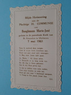 Plechtige H. Communie Van BOOGHMANS Marie-José I/d Kerk St. Amandus Te MALDEREN Op 7 Mei 1961 ( Voir / See Scans ) ! - Communion