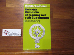 Begegnung Mit Dem Buddhismus : E. Einf. - Unclassified