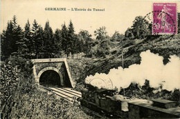 Germaine * L'entrée Du Tunnel * Passage Du Train * Ligne Chemin De Fer - Autres & Non Classés