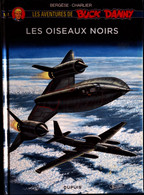 Bergèse / Charlier - Les Aventures De Buck Danny - Les Oiseaux Noirs 1/2 - Éditions Dupuis - ( E.O. 2017 ) . - Buck Danny
