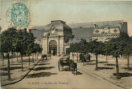 Le Mans * La Gare Des Tramways Tram * Attelage * Ligne Chemin De Fer - Le Mans