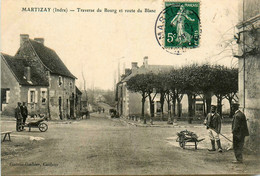 Martizay * Route Du Blanc Et Traversée Du Bourg* Villageois - Altri & Non Classificati
