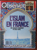 Revue Le Nouvel Observateur N°1196 (9/15 Octobre 1987) L'Islam En France - Rocard - Air France-UTA - Testi Generali