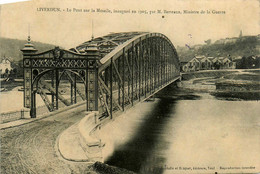 Liverdun * Le Pont Sur La Moselle Inauguré En 1905 Par M. BERTEAUX Ministre De La Guerre - Liverdun