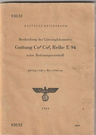 DEUTSCHE REICHSBAHN  --  BESCHREIBUNG DER GUTERZUGLOKOMOTIVE --  1942  --  GATTUNG Co  Co, REIHE E 94 - Trasporti