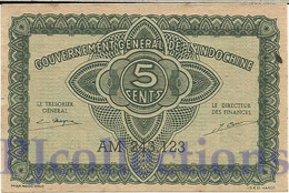 FRENCH INDOCHINA 5 CENTS 1942 PICK 88b AU/UNC - Indochina