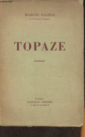 Topaze- Pièce En Actes - Pagnol Marcel - 0 - Other