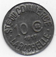 LA ROCHELLE - Sté Du Commerce - 10 C - Monétaires / De Nécessité