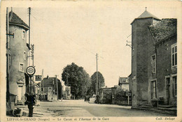 Liffol Le Grand * Le Caron Et L'avenue De La Gare * Pompe à Essence - Liffol Le Grand