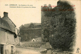 Josselin * La Fontaine Et La Croix Récemment élevées à La Poterne Du Château * Pub Fine Bretagne Théophile GUILLON - Josselin