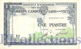 FRENCH INDOCHINA 1 PIASTRE 1954 PICK 100 VF+ RARE - Indochine