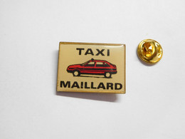 Beau Pin's Pins , Auto Citroën ?? Taxi Maillard - Citroën