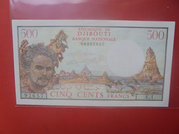 DJIBOUTI 500 FRANCS 1978-89 Peu Circuler/Neuf (L.7) - Gibuti