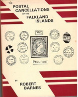 FALKLAND ISLANDS - The Postal Cancellations Of The Falkland Islands By Robert Barnes (**) Literature - Autres & Non Classés