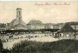 Longwy Haut * Place Du Marché - Longwy