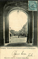 Longwy * La Grande Rue Vue Dessous La Porte De Bourgogne * 1905 - Longwy