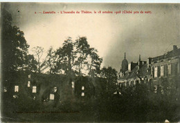 Lunéville * L'incendie Du Théâtre Le 18 Octobre 1908 - Luneville