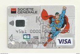 CARTE DE DEMONSTRATION  VISA  THEME SUPERMAN. - Credit Cards (Exp. Date Min. 10 Years)